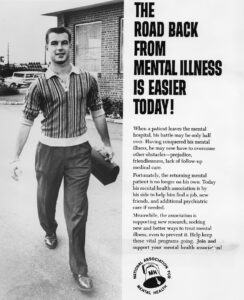 Poster with title THE ROAD BACK FROM MENTAL ILLNESS IS EASIER TODAY! Smiling well-dressed young man carrying lunch box and text detailing community support for ex-patients. National Association 